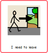 Picture communication card with drawing of a stick man leaving through and exit door to go outside and the words I need to leave beneath it